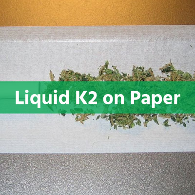Liquid K2 on Paper